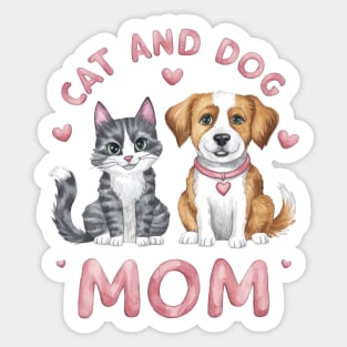 Cat and Dog Mom Sticker